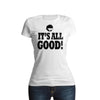 Shurtzee - It's All Good Women's T-Shirt