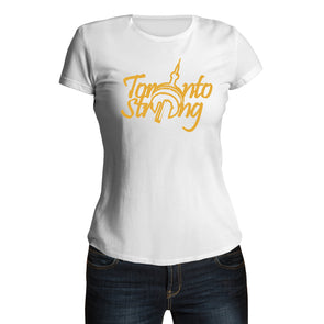 Toronto Strong Women's T-Shirt
